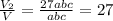 \frac{V_{2}}{V} = \frac{27abc}{abc} =27