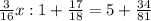 \frac{3}{16} x:1+ \frac{17}{18} =5+ \frac{34}{81}