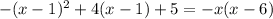 -(x-1)^2+4(x-1)+5=-x(x-6)