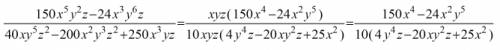 Сократите дробь а) 150х⁵у²z-24x³y⁶z ₋₋₋₋₋₋₋₋₋₋₋₋₋₋₋₋₋₋₋₋₋₋ 40xy⁵z²-200x²y³z²+250x³yz