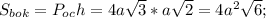 S_{bok}=P_{oc}h=4a \sqrt{3}*a \sqrt{2}=4a^2 \sqrt{6};