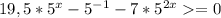 19,5*5^{x} - 5^{-1}-7* 5^{2x}=0