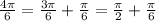 \frac{4\pi}{6}=\frac{3\pi}{6}+\frac\pi6=\frac\pi2+\frac\pi6