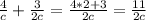 \frac{4}{c}+ \frac{3}{2c} = \frac{4*2+3}{2c} = \frac{11}{2c}