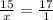 \frac{15}{x}= \frac{17}{1}