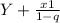 Y+ \frac{x1}{1-q}