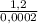 \frac{1,2}{0,0002}