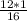 \frac{12*1}{16}