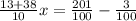 \frac{13+38}{10} x= \frac{201}{100} - \frac{3}{100}