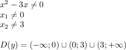 x^2-3x\ne0 \\ x_1\ne0 \\ x_2\neq 3 \\ \\ D(y)=(-\infty;0)\cup(0;3)\cup(3;+\infty)