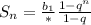 S_n=\frac{b_1}*\frac{1-q^n}{1-q}