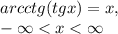 arcctg(tgx)=x, \\ -\infty