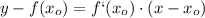 y-f(x_{o})} =f`(x_{o})} \cdot (x-x_{o})