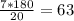 \frac{7*180}{20} = 63