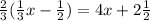 \frac{2}{3}( \frac{1}{3}x- \frac{1}{2})=4x+2 \frac{1}{2}