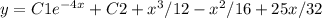 y=C1e ^{-4x} +C2+x^3/12-x^2/16+25x/32