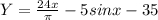 Y= \frac{24x}{ \pi }-5sinx-35