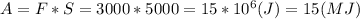 A=F*S=3000*5000=15*10^6(J)=15(MJ)