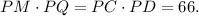 PM\cdot PQ=PC\cdot PD=66.