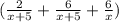 ( \frac{2}{x+5} + \frac{6}{x+5} + \frac{6}{x} )