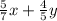 \frac{5}{7} x+ \frac{4}{5} y