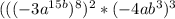 (((-3a^{15b} )^{8})^2 *(-4ab^3)^3