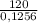 \frac{120}{0,1256}