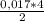 \frac{0,017 * 4}{2}