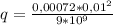 q = \frac{0,00072 * 0,01^2}{9 * 10^9}