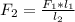 F_{2} = \frac{ F_{1} * l_{1} }{ l_{2} }