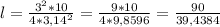 l = \frac{3^2 * 10}{4 * 3,14^2} = \frac{9 * 10}{4 * 9,8596} = \frac{90}{39,4384}