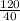 \frac{120}{40}