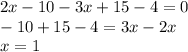 2x-10-3x+15-4=0 \\ &#10;-10+15-4=3x-2x \\ &#10;x=1