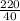 \frac{220}{40}