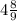 4 \frac{8}{9}