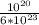 \frac{10^{20}}{6 * 10^{23}}