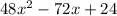 48x^2-72x+24