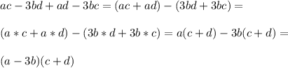 ac-3bd+ad-3bc=(ac+ad)-(3bd+3bc)=\\\\(a*c+a*d)-(3b*d+3b*c)=a(c+d)-3b(c+d)=\\\\(a-3b)(c+d)