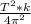 \frac{T^2 * k}{4 \pi ^2}