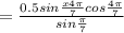 = \frac{0.5sin \frac{x4 \pi }{7}cos \frac{4 \pi }{7} }{sin \frac{ \pi }{7} }