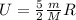 U= \frac{5}{2} \frac{m}{M}R