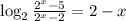 \log_{2} \frac{2^{x} -5}{2^{x} -2} =2-x