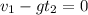 v_{1}-gt_{2}=0