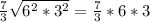 \frac{7}{3} \sqrt{ 6^{2}* 3^{2} } = \frac{7}{3} *6*3