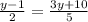 \frac{y-1}{2} = \frac{3y+10}{5}