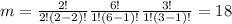 m= \frac{2!}{2!(2-2)!} \frac{6!}{1!(6-1)!} \frac{3!}{1!(3-1)!}=18