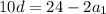 10d=24-2 a_{1}