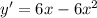 y ' =6x-6 x^{2}