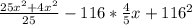 \frac{25x^2+4x^2}{25}-116* \frac{4}{5}x+116^2