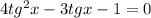 4tg^2x-3tgx-1=0